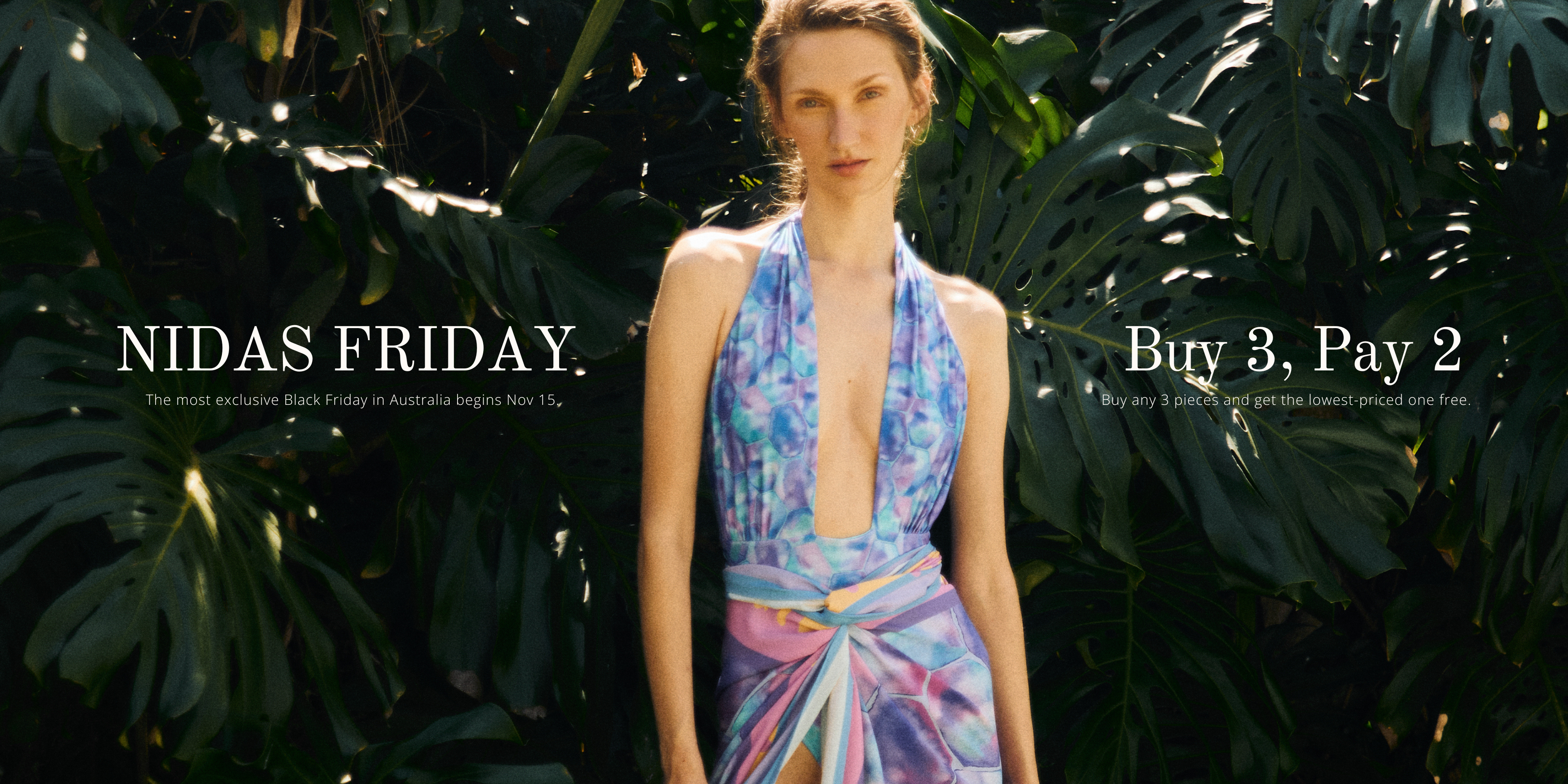 The most exclusive Black Friday in Australia begins Nov 15.  
Buy any 3 pieces and get the lowest-priced one free.  
Limited prints, made-to-order luxury, designed for women who don’t want what everyone wears.